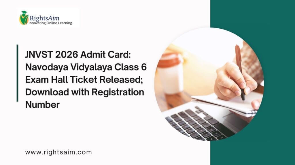 JNVST 2026 Admit Card: Navodaya Vidyalaya Class 6 Exam Hall Ticket Released