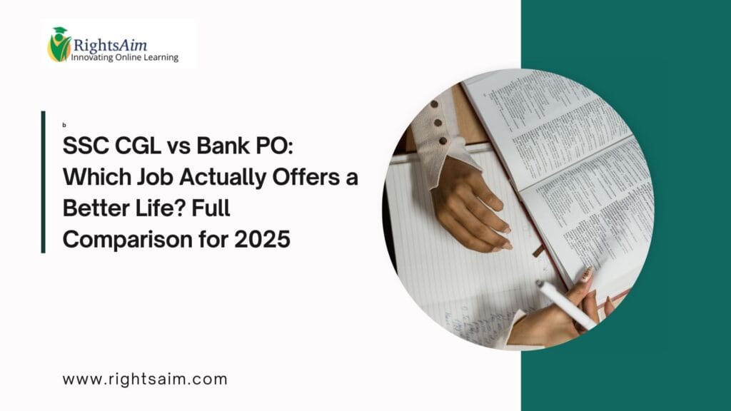 SSC CGL vs Bank PO: Which Job Actually Offers a Better Life? Full Comparison for 2025
