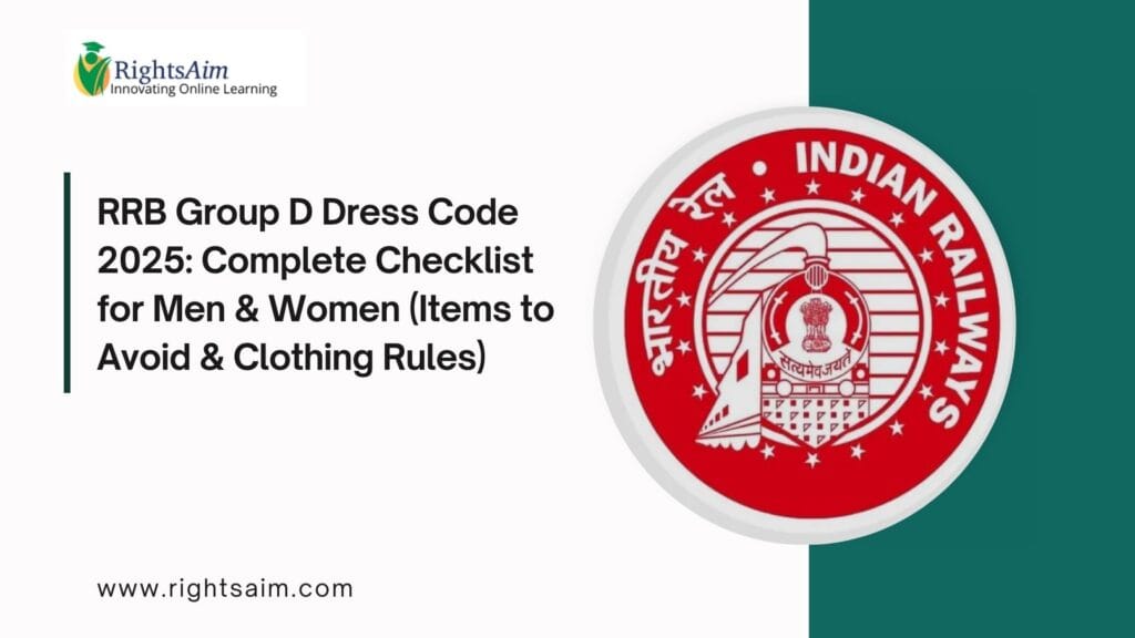 RRB Group D Dress Code 2025: Complete Checklist for Men & Women (Items to Avoid & Clothing Rules)