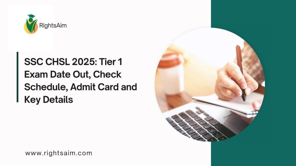 SSC CHSL 2025: Tier 1 Exam Date