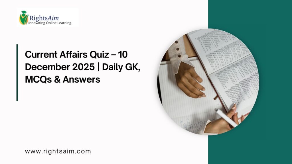 Current Affairs Quiz – 10 December 2025 |