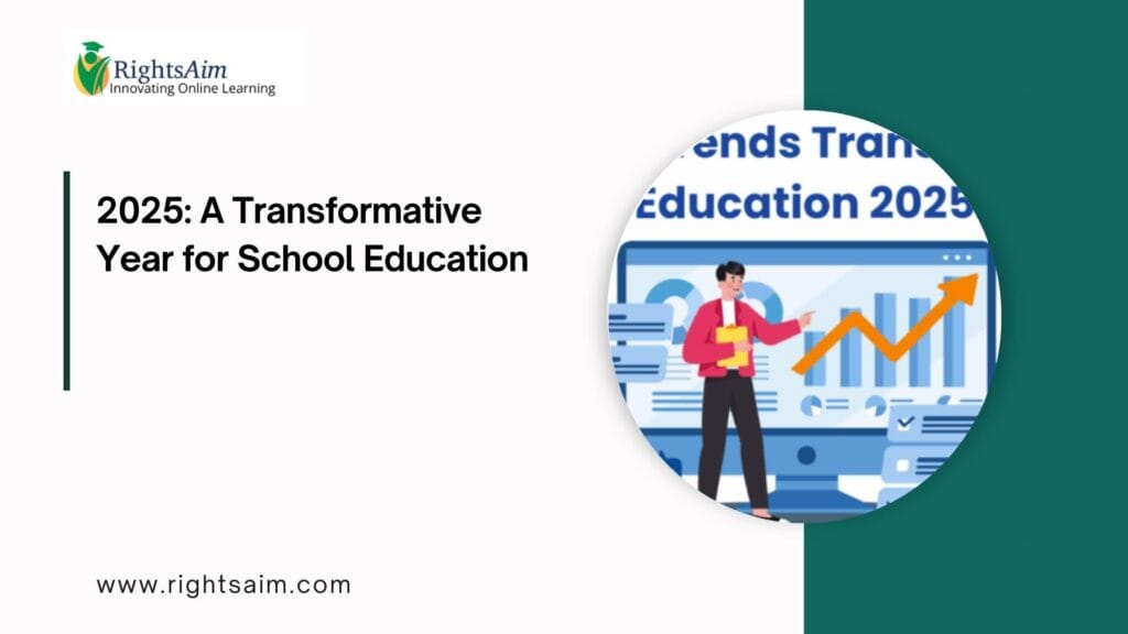 2025: A Transformative Year for School Education
