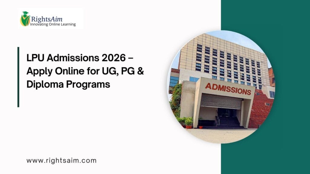 LPU Admissions 2026 – Apply Online for UG, PG & Diploma Programs
