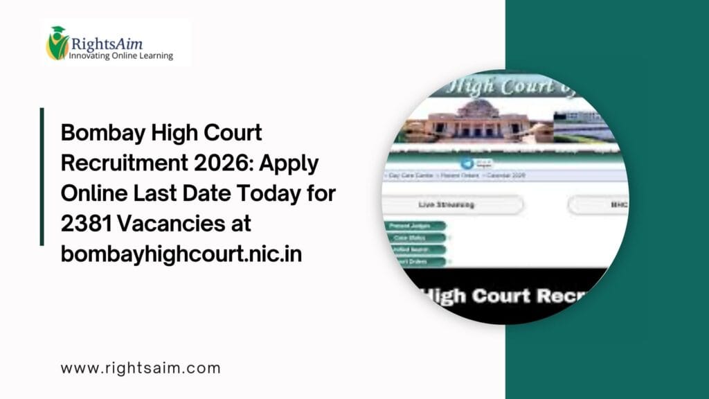 Bombay High Court Recruitment 2026: Apply Online Last Date Today for 2381 Vacancies at bombayhighcourt.nic.in