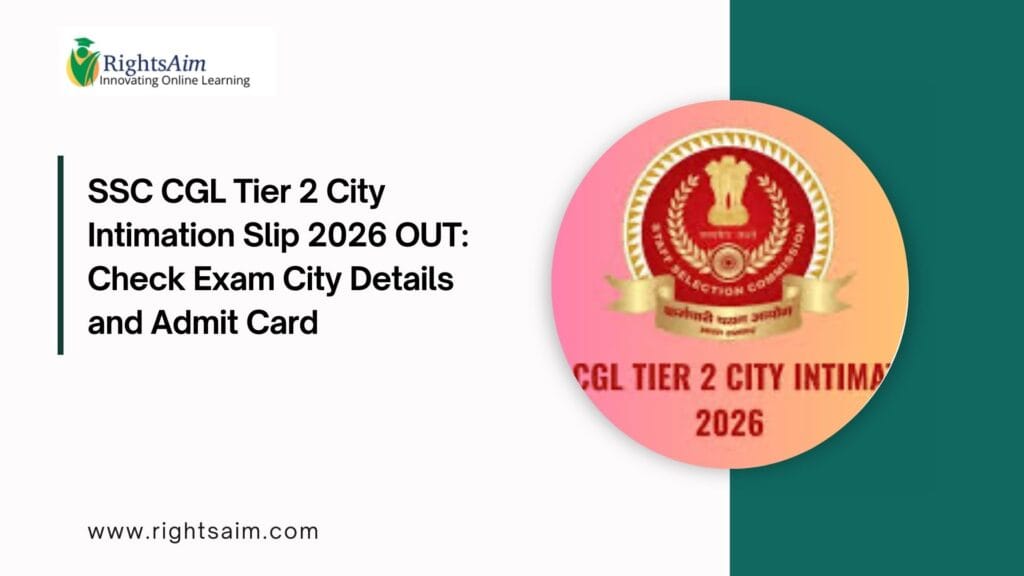 SSC CGL Tier 2 City Intimation Slip 2026 OUT