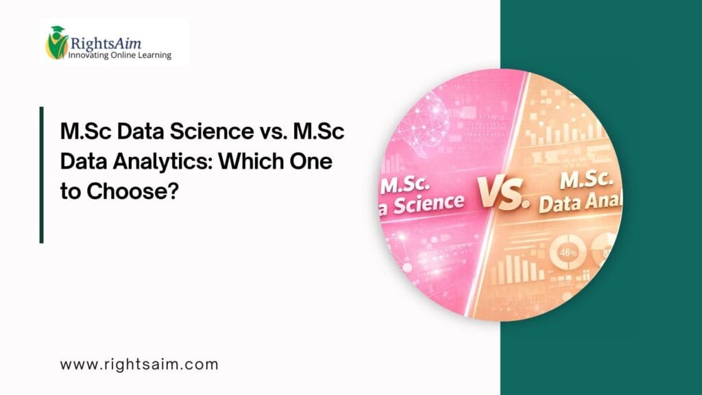 M.Sc Data Science vs. M.Sc Data Analytics