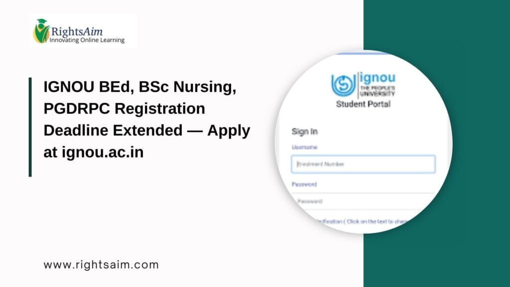 IGNOU BEd, BSc Nursing, PGDRPC Registration Deadline