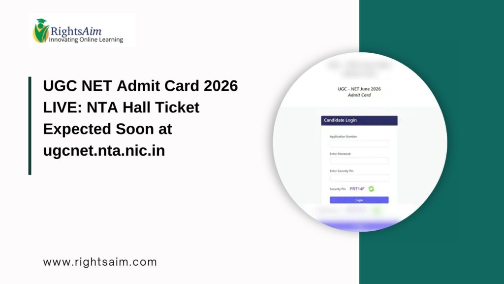 UGC NET Admit Card 2026 rightsaim